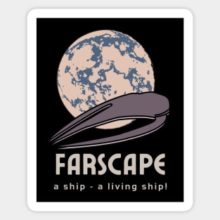 Farscape Moya | A Ship - A Living Ship! | John Crichton Quote Sticker